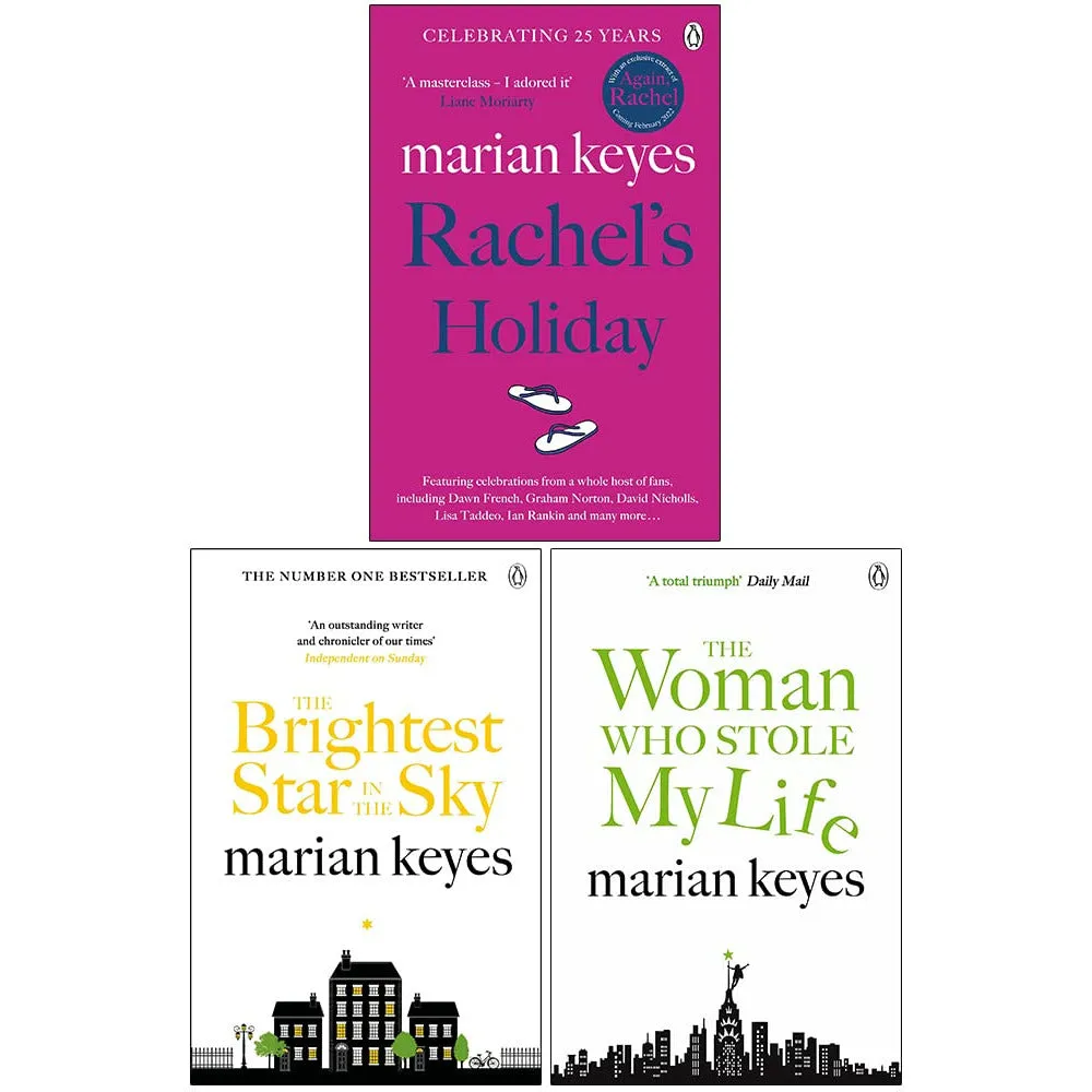 Marian Keyes Collection 3 Books Set (Rachel's Holiday, The Brightest Star in the Sky, The Woman Who Stole My Life)